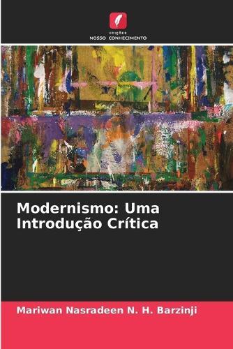 Modernismo: Uma Introdução Crítica