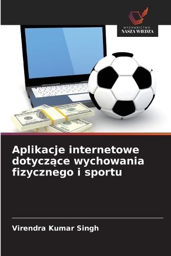 Aplikacje internetowe dotyczące wychowania fizycznego i sportu