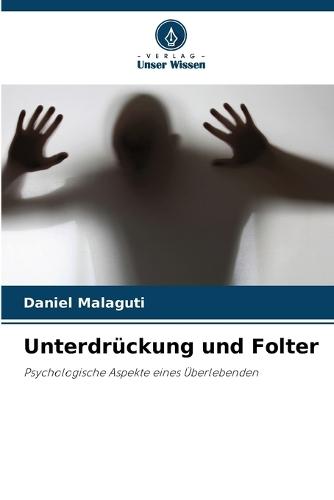 Unterdrückung und Folter