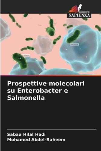 Prospettive molecolari su Enterobacter e Salmonella