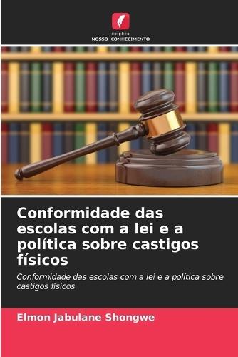 Conformidade das escolas com a lei e a política sobre castigos físicos
