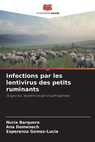 Infections par les lentivirus des petits ruminants