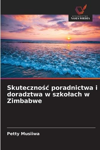 Skutecznośc poradnictwa i doradztwa w szkolach w Zimbabwe