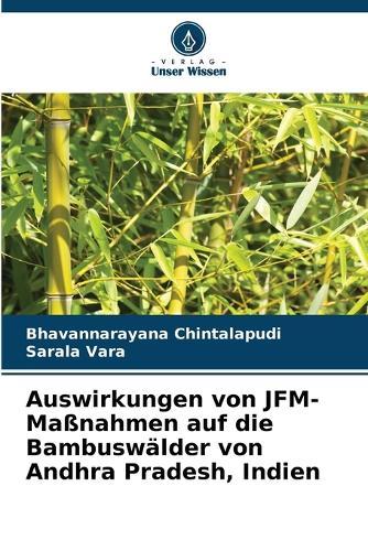 Auswirkungen von JFM-Maßnahmen auf die Bambuswälder von Andhra Pradesh, Indien