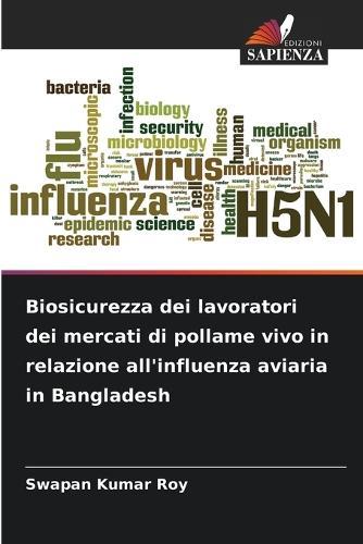 Biosicurezza dei lavoratori dei mercati di pollame vivo in relazione all'influenza aviaria in Bangladesh