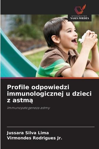 Profile odpowiedzi immunologicznej u dzieci z astmą