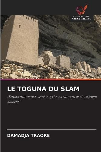 Le Toguna Du Slam