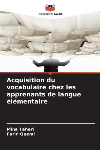 Acquisition du vocabulaire chez les apprenants de langue élémentaire