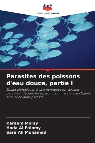 Parasites des poissons d'eau douce, partie I