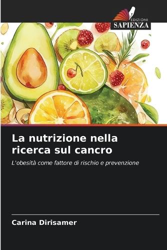 La nutrizione nella ricerca sul cancro