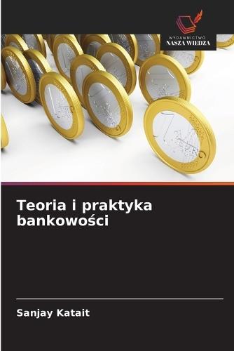 Teoria i praktyka bankowości