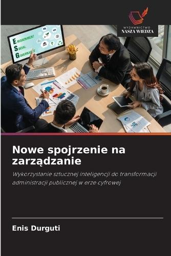 Nowe spojrzenie na zarządzanie