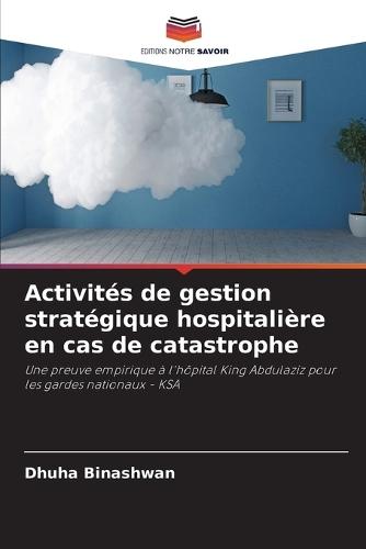 Activités de gestion stratégique hospitalière en cas de catastrophe