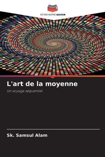 L'art de la moyenne