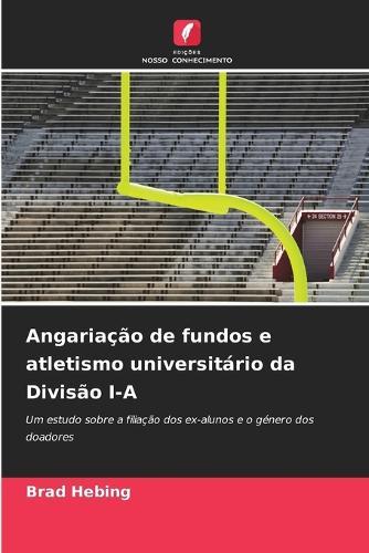 Angariação de fundos e atletismo universitário da Divisão I-A