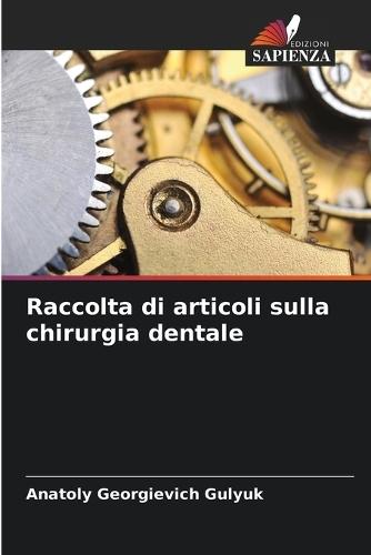 Raccolta di articoli sulla chirurgia dentale