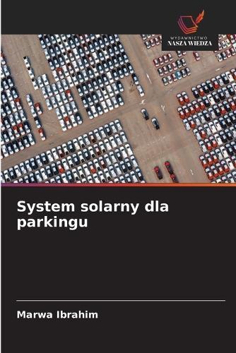 System solarny dla parkingu