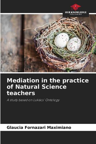 Mediation in the practice of Natural Science teachers