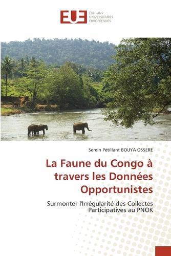 La Faune du Congo à travers les Données Opportunistes