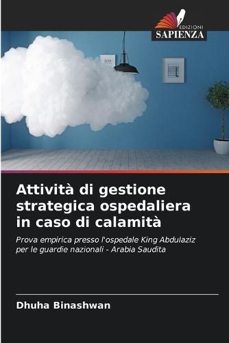 Attività di gestione strategica ospedaliera in caso di calamità
