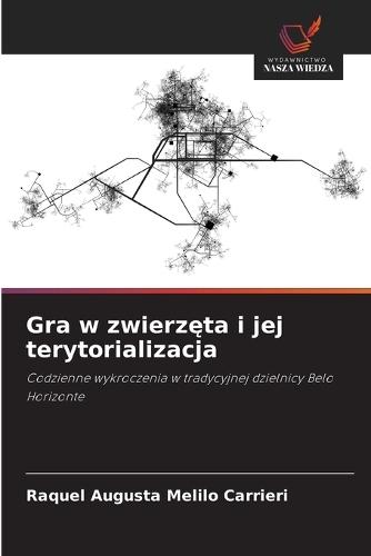 Gra w zwierzęta i jej terytorializacja
