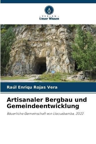 Artisanaler Bergbau und Gemeindeentwicklung