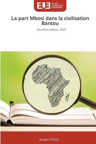 La part Mbosi dans la civilisation Bantou