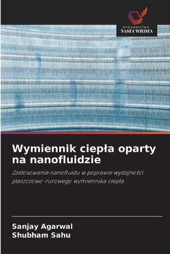 Wymiennik ciepla oparty na nanofluidzie