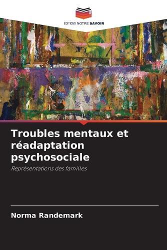 Troubles mentaux et réadaptation psychosociale