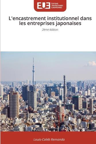 L'encastrement institutionnel dans les entreprises japonaises