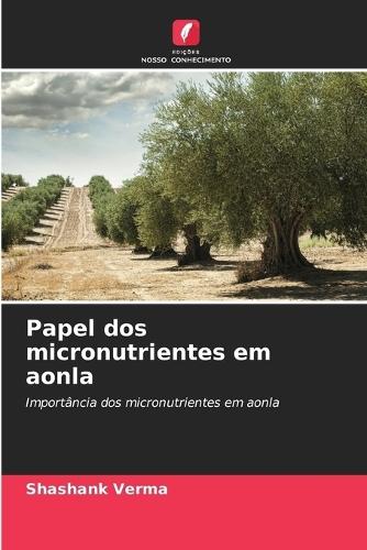 Papel dos micronutrientes em aonla