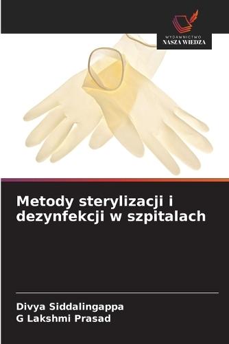 Metody sterylizacji i dezynfekcji w szpitalach