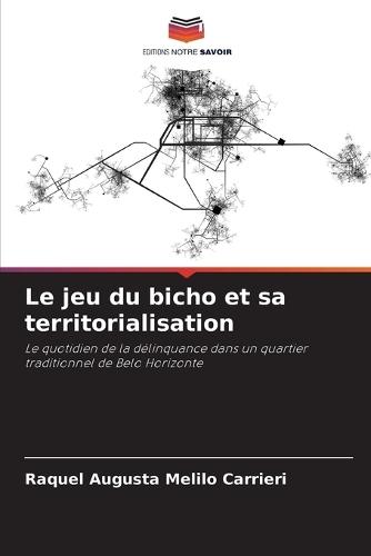 Le jeu du bicho et sa territorialisation