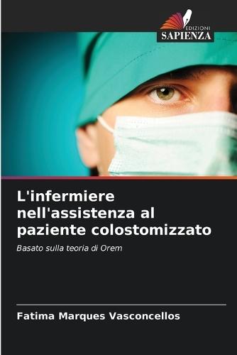 L'infermiere nell'assistenza al paziente colostomizzato