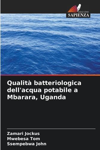 Qualità batteriologica dell'acqua potabile a Mbarara, Uganda