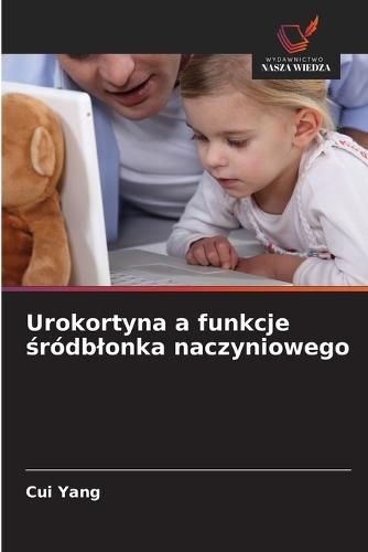 Urokortyna a funkcje śródblonka naczyniowego