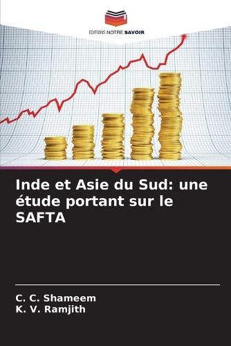 Inde et Asie du Sud: une étude portant sur le SAFTA