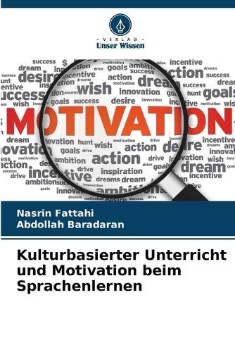 Kulturbasierter Unterricht und Motivation beim Sprachenlernen