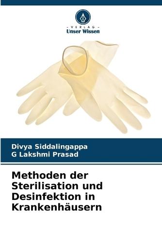 Methoden der Sterilisation und Desinfektion in Krankenhäusern