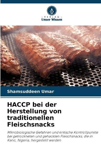 HACCP bei der Herstellung von traditionellen Fleischsnacks