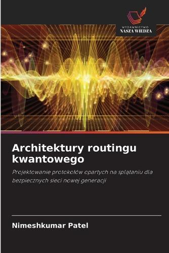 Architektury routingu kwantowego