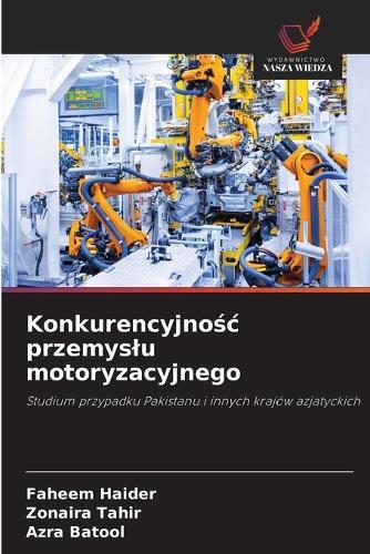 Konkurencyjno&#347;c przemyslu motoryzacyjnego