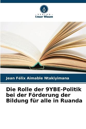 Die Rolle der 9YBE-Politik bei der Förderung der Bildung für alle in Ruanda