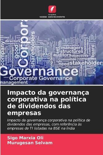 Impacto da governança corporativa na política de dividendos das empresas