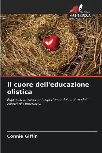 Il cuore dell'educazione olistica