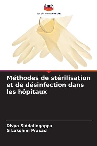 Méthodes de stérilisation et de désinfection dans les hôpitaux