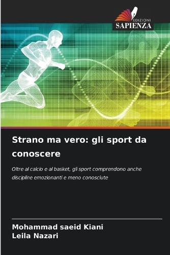 Strano ma vero: gli sport da conoscere