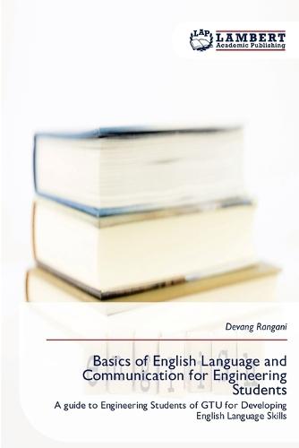 Basics of English Language and Communication for Engineering Students