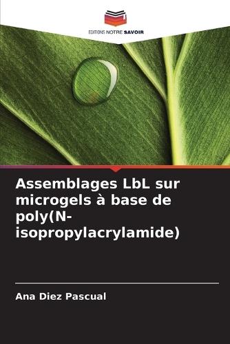 Assemblages LbL sur microgels à base de poly(N-isopropylacrylamide)