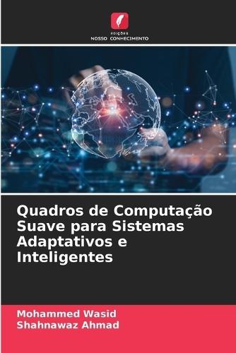 Quadros de Computação Suave para Sistemas Adaptativos e Inteligentes